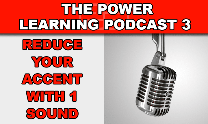 PLP 3 – Reduce Your Accent