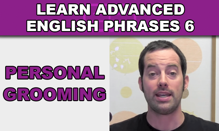 AEP 6 – Personal Grooming