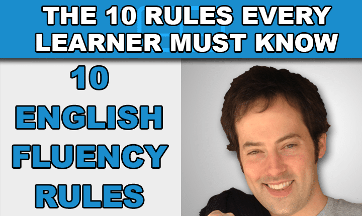 10 English Fluency Rules